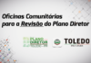 Participe das Oficinas Comunitárias para Revisão do Plano Diretor