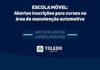 ESCOLA MÓVEL: Abertas inscrições para cursos na área de manutenção automotiva