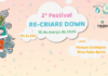 Cancelado: 2° Festival Re-criare Down