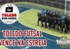 FORA DE CASA, SFERRIÊ TOLEDO FUTSAL VENCE DE VIRADA NA ESTREIA DA PRATA; veja os gols, entrevistas e classificação.
