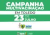 Sábado (23) é “Dia D” da Campanha de Multivacinação em Toledo