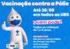 Campanha contra a poliomielite segue até a próxima sexta-feira