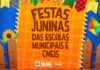Tem festa junina e julina? “Tem sim sinhô”