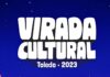 Secretaria da Cultura divulga programação da 12ª Virada Cultural de Toledo