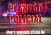 Morre segunda vítima de homicídio em São José das Palmeiras