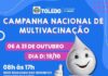 Toledo realiza Dia D de vacinação neste sábado (18)