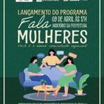 “Fala Mulher” visa fortalecer a escuta, acolhimento e protagonismo feminino